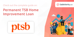 Permanent TSB Home Improvement Loan: Your Complete Guide