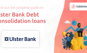 Ulster Bank Debt Consolidation loans: Your Complete Guide
